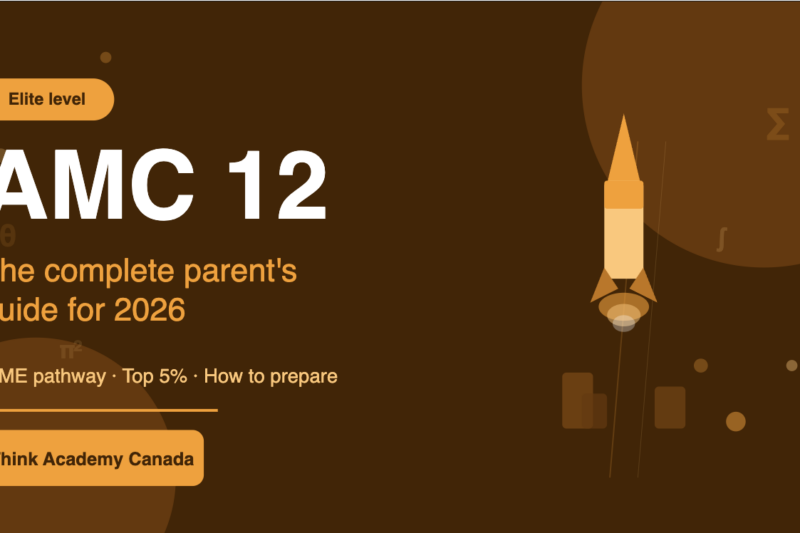 AMC 12 Math Competition: The Canadian Parent’s Guide