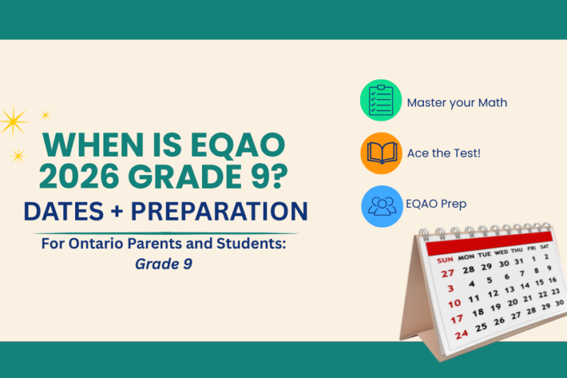When Is EQAO 2026 Grade 9? Dates, Windows and How to Prepare