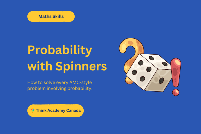 Probability with Spinners: How to Solve AMC-Style Problems