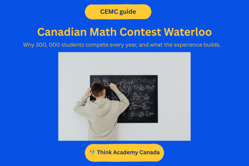 Canadian Math Contest Waterloo: Why 300,000 Students Compete Every Year
