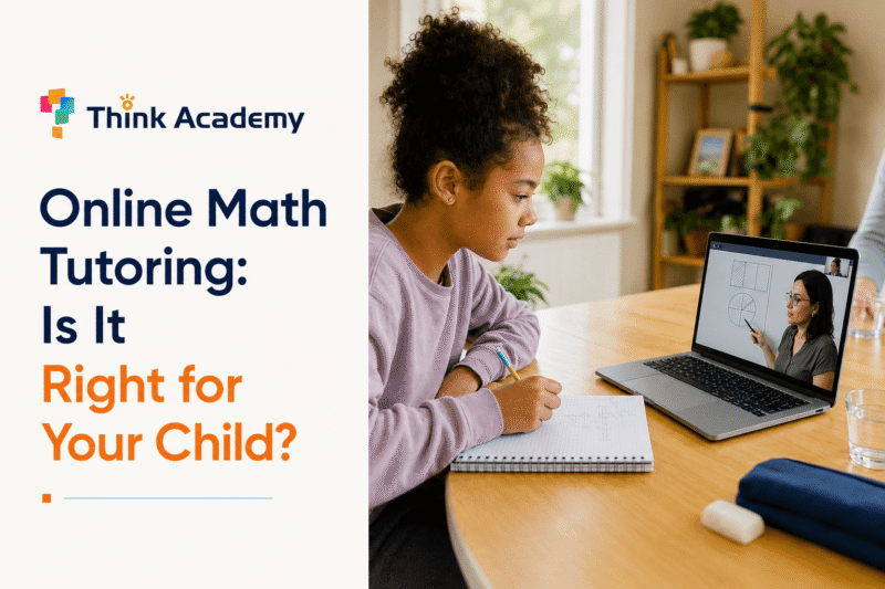 Online Math Tutoring: Is It Right for Your Child?