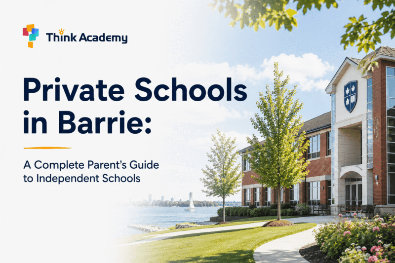 Private Schools in Barrie: A Complete Parent’s Guide to Independent Schools